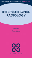 Oxford Specialist Handbooks of Interventional Radiology , 1E.pdf